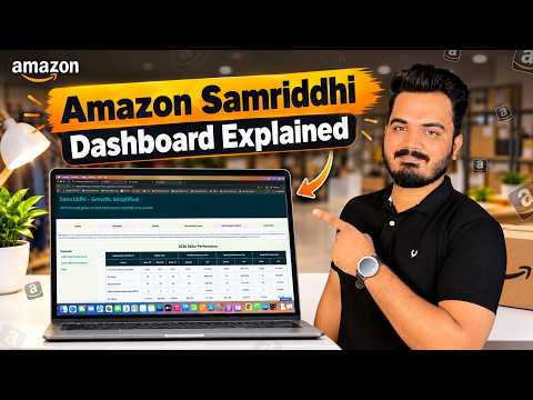 Amazon Samriddhi Dashboard Explained | Complete Guide for Amazon Sellers 2026