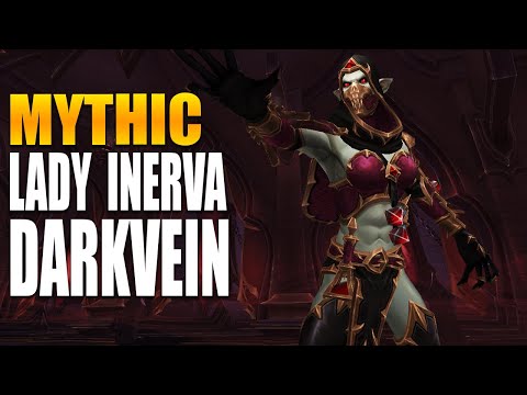 Mythic Lady Inerva Darkvein - Unholy DK Walkthrough