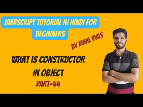 Javascript Tutorial In Hindi For Beginners Part 44 Javascript Object Object Constructor