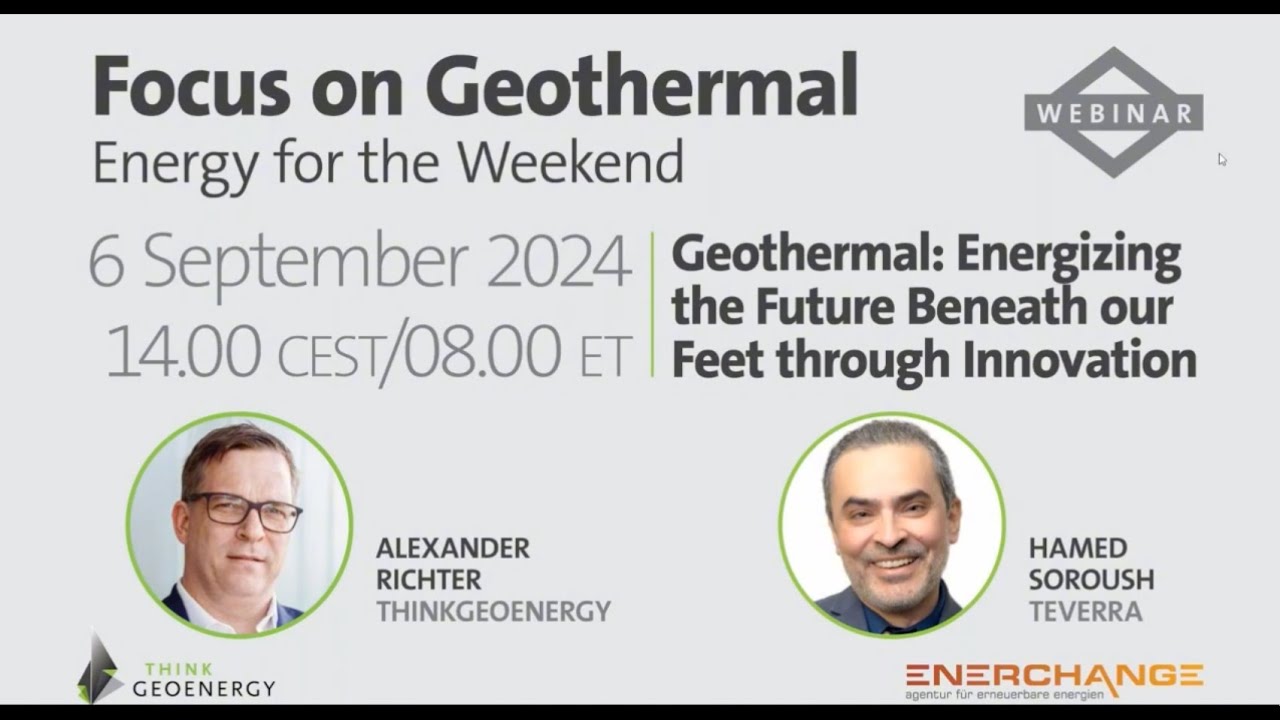 Webinar - Geothermal: Energizing the Future Beneath our Feet through Innovation