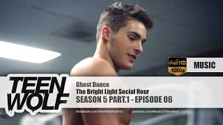The Bright Light Social Hour - Ghost Dance | Teen Wolf 5x06 Music [HD]