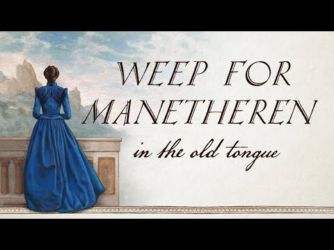Weep for Manetheren - Bardcore Cover in Old Tongue - The Wheel of Time