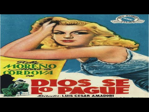 Dios se lo pague. 1948 Drama. Melodrama. Venganza