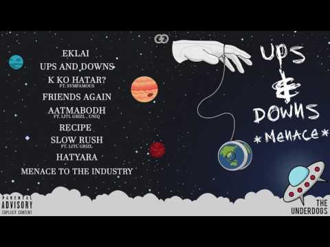 Menace - Aatmabodh ft. Litl' Grizl, UNIQ