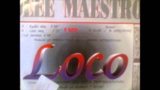 DEE MAESTRO  -  LOCO