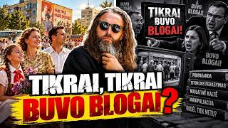 TIKRAI, TIKRAI BUVO BLOGAI? Kodėl mums tai nuolat primena?