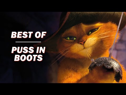 Puss in Boots' Best Scenes