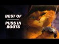 Puss In Boots Best Scenes
