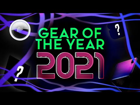 The Best Gear Of The Year 2021!!