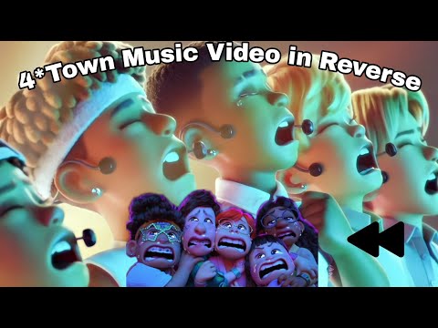 4*TOWN Music video in reverse  | Turning Red | Nobody Like You