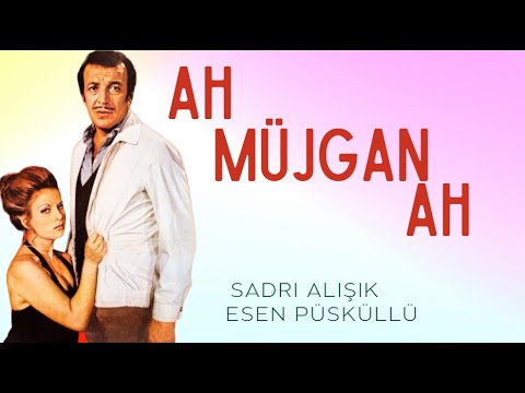 Ah Müjgan Ah Türk Filmi | FULL | Sadri Alışık | Esen Püsküllü