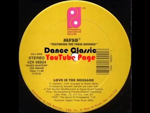 MFSB Ft. The Three Degrees - Love Is The Message (A Tom Moulton Mix)