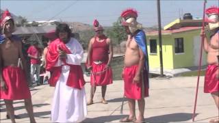 preview picture of video 'PASION DE CRISTO 2, San Nicolas Tolentino.(CAPITULO DOS)2014, Estado de Mexico. MEXICO'