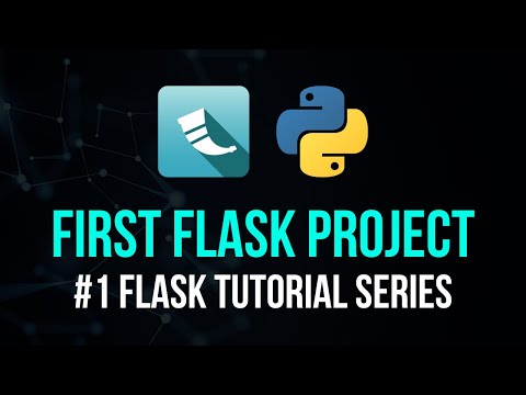 First Flask Project - Flask Tutorial Series #1