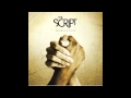 Long Gone And Moved On - The Script [Science & Faith]