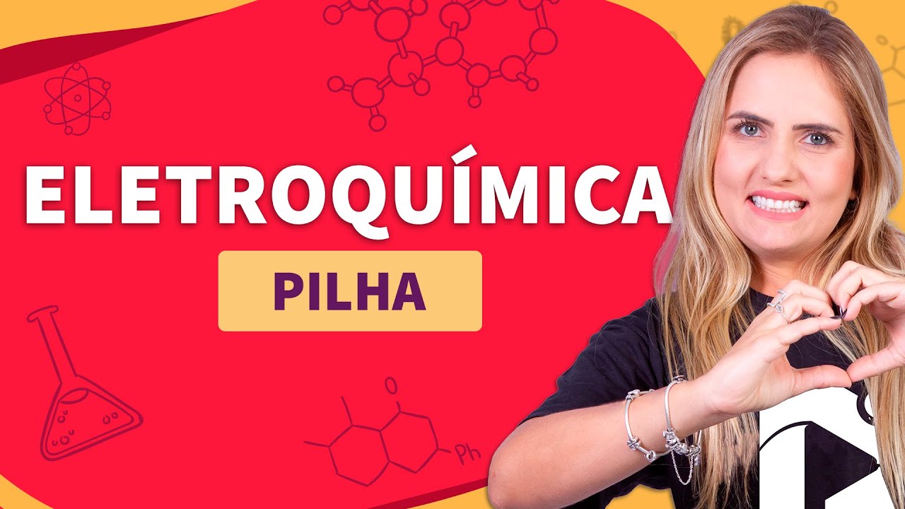 ELETROQUÍMICA: pilha | Proenem
