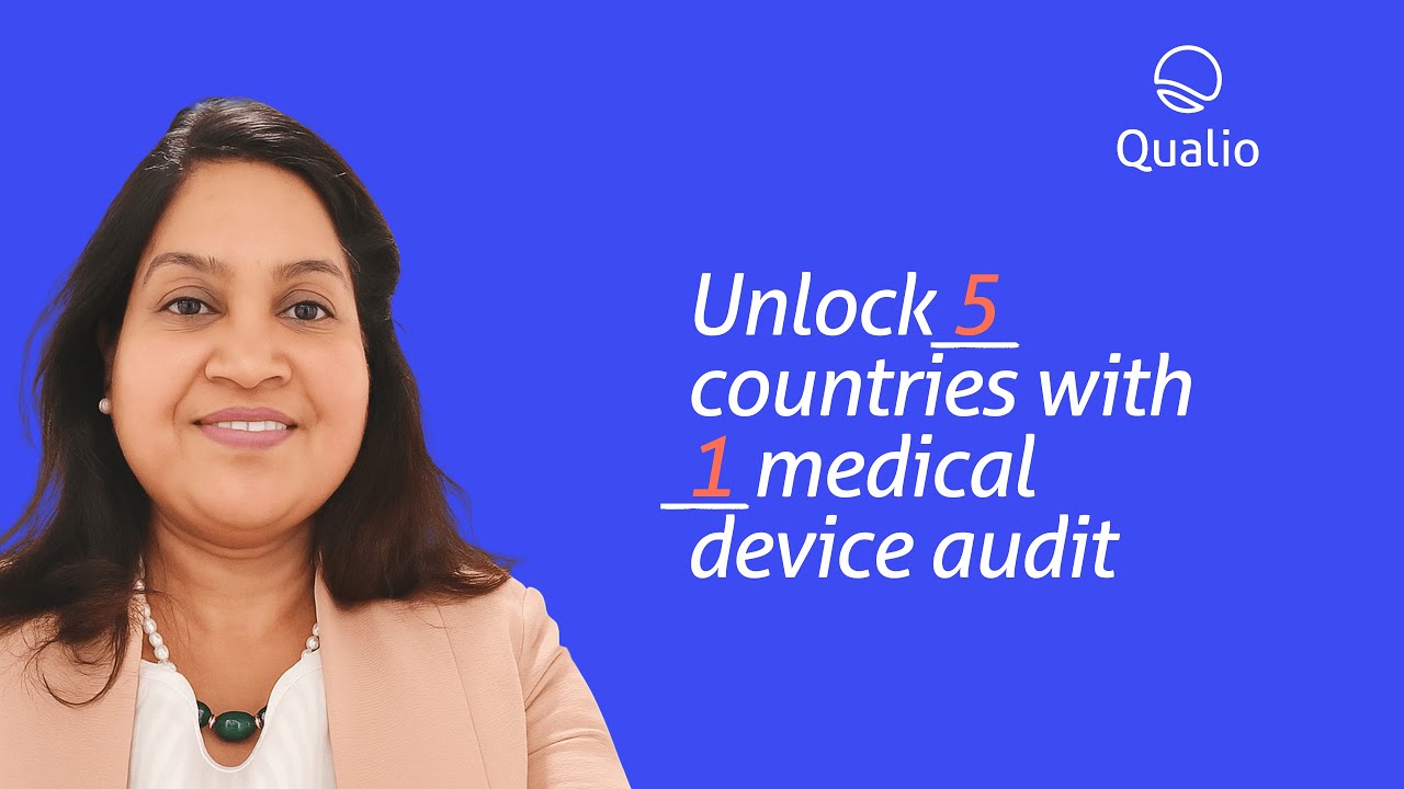 How to master the Medical Device Single Audit Program (MDSAP)