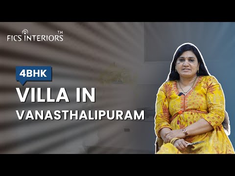 Villa House Tour | Inside a 4BHK Villa Interiors | Vanasthalipuram, Hyderabad - FICS Interiors Hyderabad