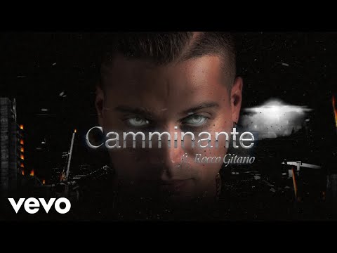 Speranza, Rocco Gitano - CAMMINANTE (Visual)