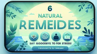 "6 Natural Remedies to Cure Anxiety That Really Work! Say Goodbye to Stress!"