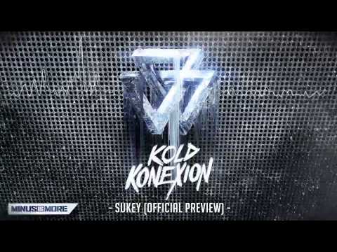 Kold Konexion - Sukey (Official Preview)