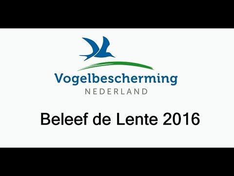 Vogelbescherming presenteert: Beleef de Lente 2016