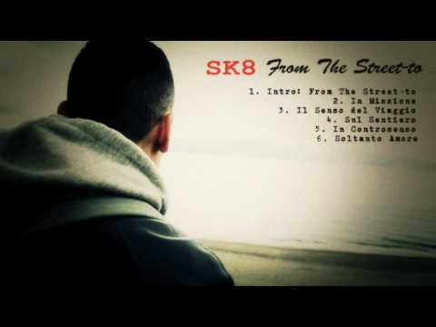 SK8 - From The Street-to (Full EP)