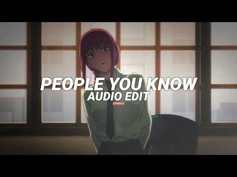 people you know - selena gomez [edit audio]
