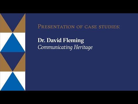 15th World Congress of the OWHC - Session 1: Communicating Heritage - Professor David Flemming