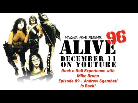 Ep. 89 - Andrew Sgambati talks "Alive 96" and the KISS Reunion Tour