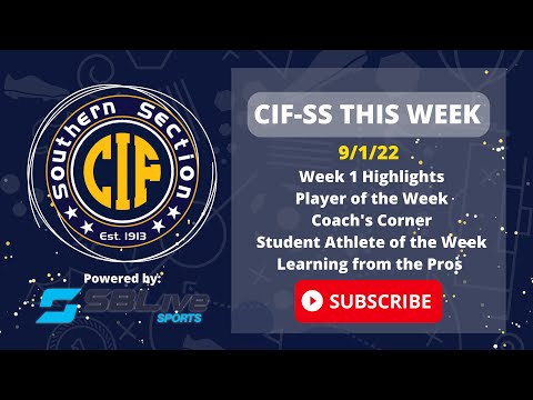 9/1/22 – CIF-SS This Week