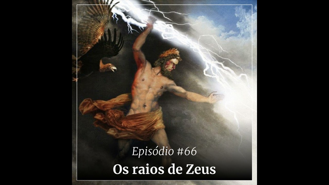 #66 - Os raios de Zeus