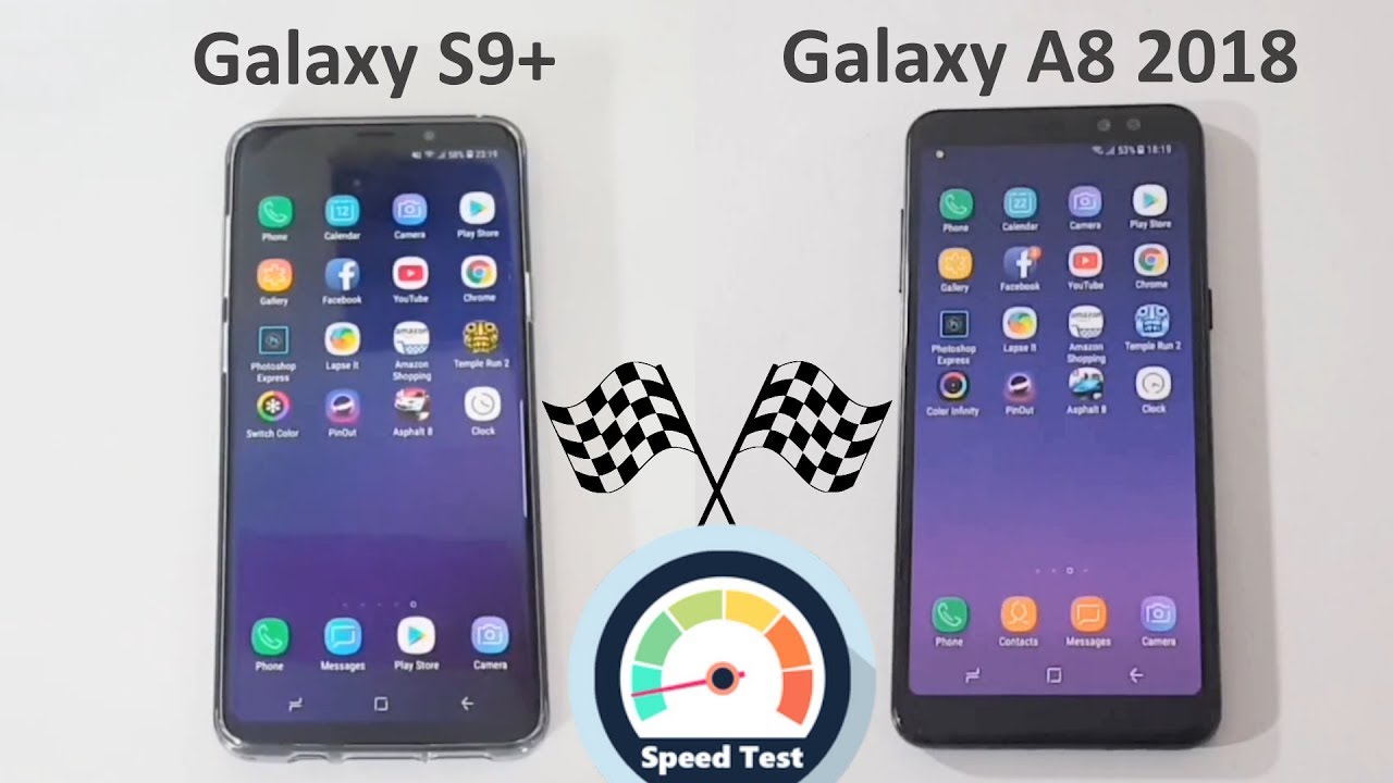 Samsung Galaxy S9 Plus Vs Galaxy A8 2018 Speed Test Comparison!