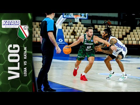 #11 VLOG 23/24 - Legia Warszawa vs. Kataja Basket | LEGIA KOSZ