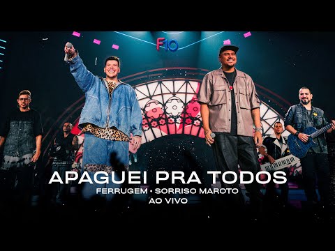 Ferrugem, Sorriso Maroto - Apaguei Pra Todos