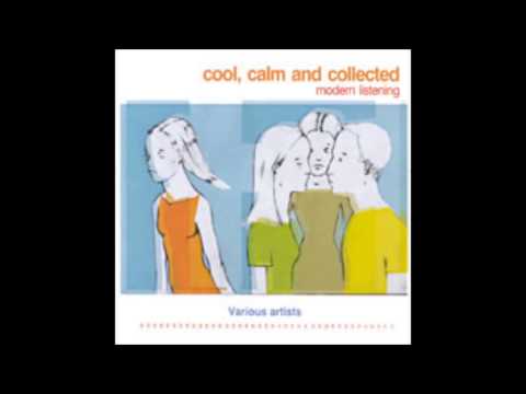 Cool,calm and collected - Various artists (cd2)