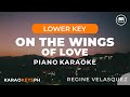 On The Wings Of Love Regine Velasquez Lower Key Piano Karaoke