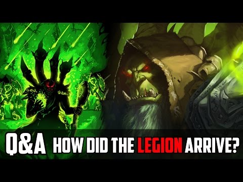 How Did the Burning Legion Get to Azeroth in Legion? - Q and A #21