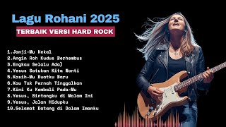 Download lagu Full Album Lagu Rohani Rock 2025 | Pujian & Penyembahan Kristen Terbaru mp3 Download lagu Full Album Lagu Rohani Rock 2025 | Pujian & Penyembahan Kristen Terbaru mp3