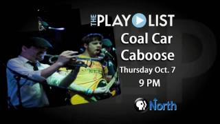 Welcome Coal Car Caboose to The PlayList!