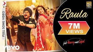 Raula Full Video - Jab Harry Met Sejal|Shah Rukh Khan, Anushka|Diljit Dosanjh|Pritam