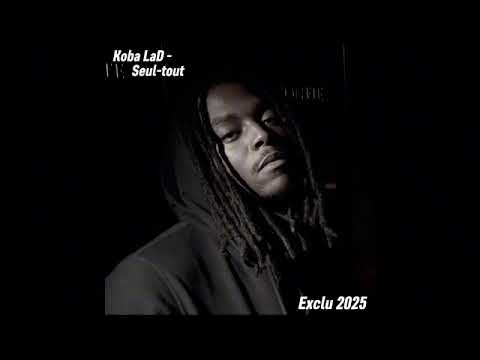 Koba laD - SEUL TOUT [ Exclu 2025] @KobaLaDOfficiel @Booskap91 @KobaLaDOfficiel 