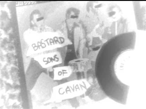 The Bastard Sons of Cavan-Gag! Bag! Shag!