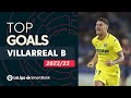 TOP GOALS Villarreal B LaLiga SmartBank 2022/2023