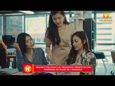 Seguros Equinoccial promueve presentación femenina en roles de liderazgo
