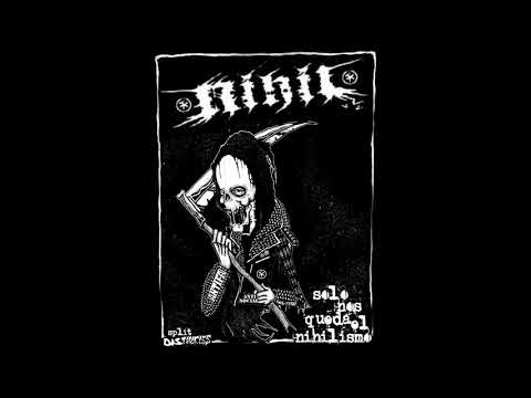 NIHIL -  El Terror Egoico ( split - 2021 / Disthocles)