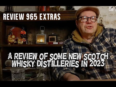 ralfy review 965 Extras - Opinion on new distilleries in 2023