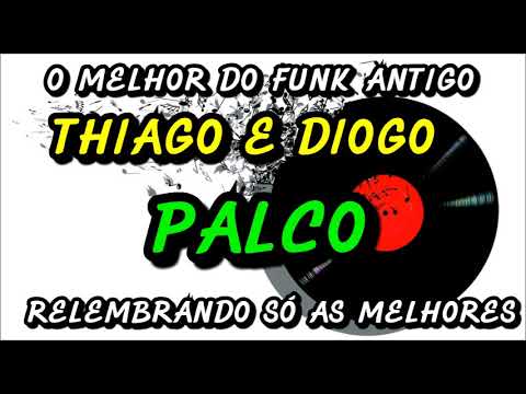 THIAGO E DIOGO  (  PALCO  )