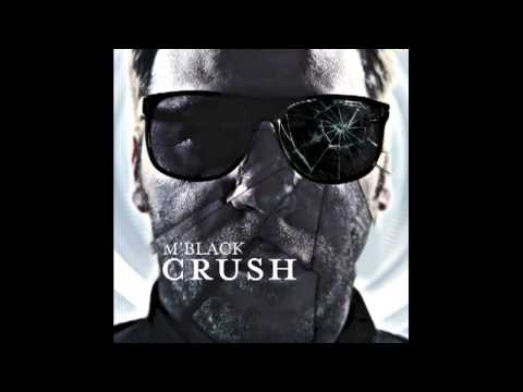 M'Black - Crush (Radio Edit)