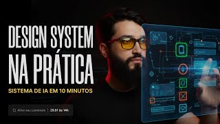 Como criar seu Design System do Absoluto Zero | Live Lendária